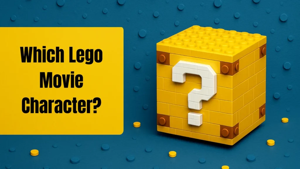 Which Lego Movie Character?